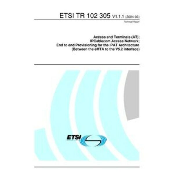 ETSI TR 102 305