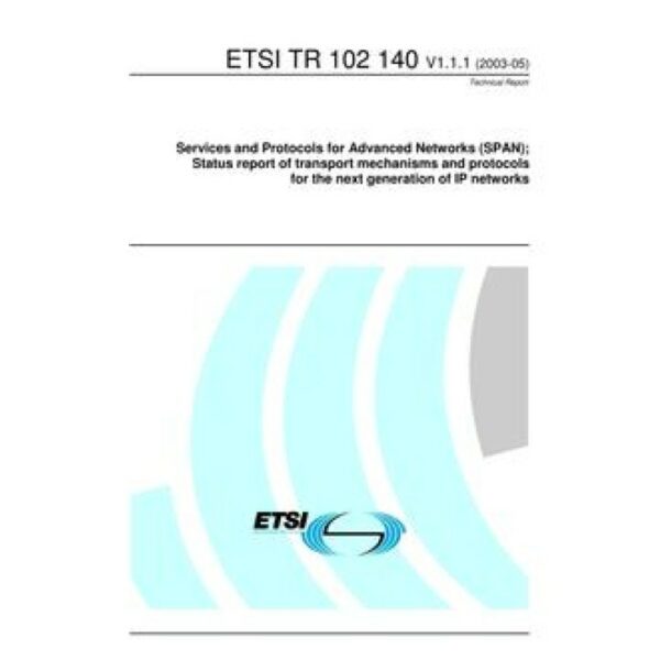 ETSI TR 102 140