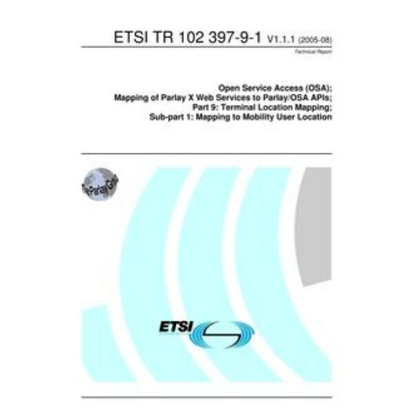 ETSI TR 102 397-9-1