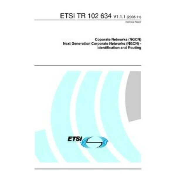 ETSI TR 102 634