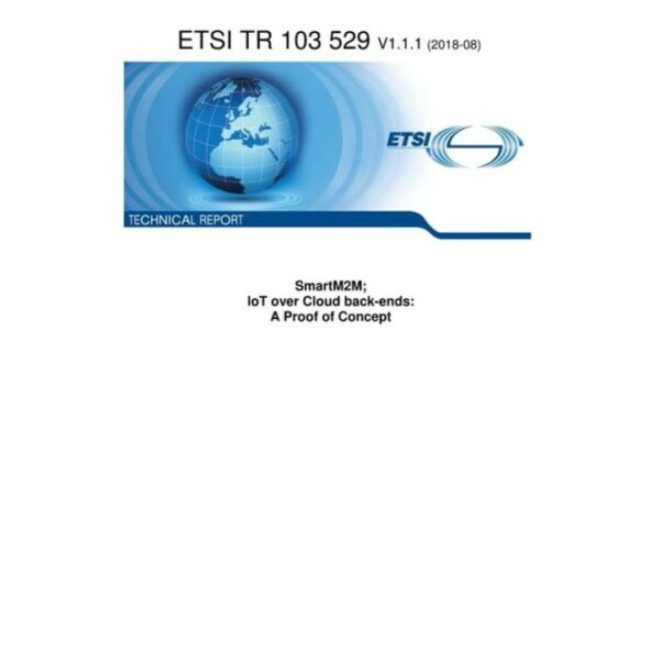 ETSI TR 103 529