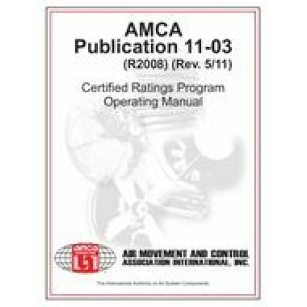 AMCA 11-03 (R2008) (Rev. 5/11)