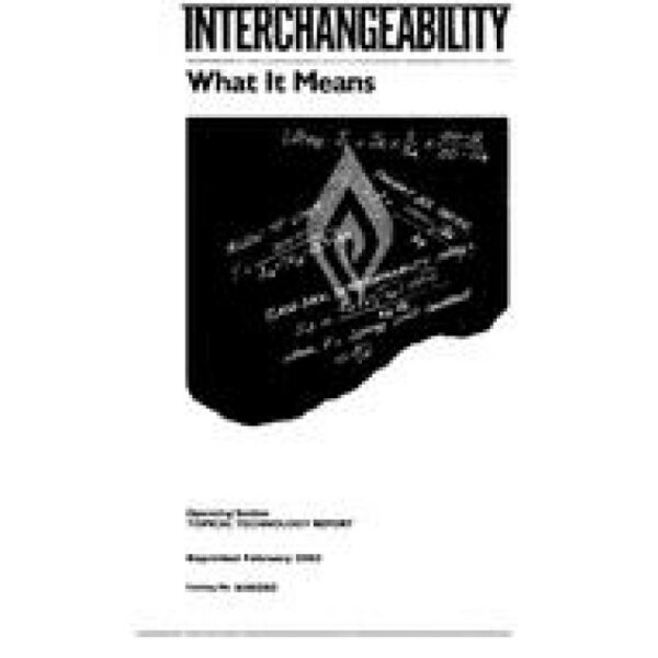 Interchangeability: What it Means