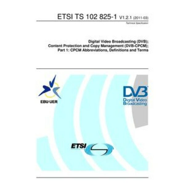 ETSI TS 102 825-1