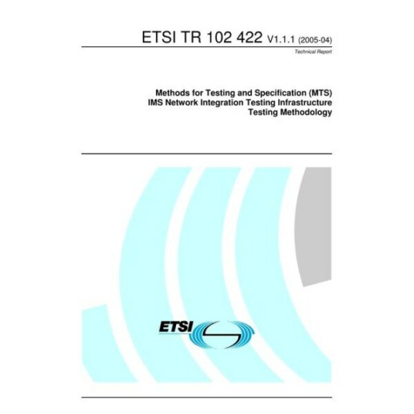 ETSI TR 102 422