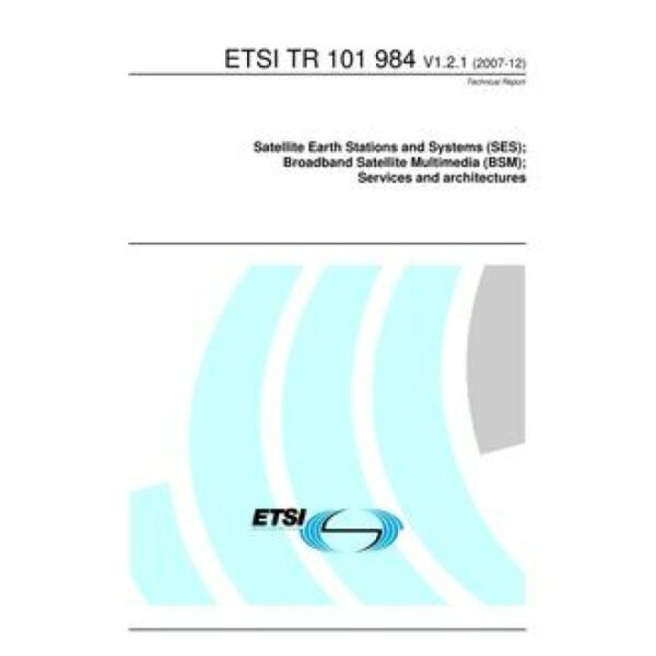 ETSI TR 101 984