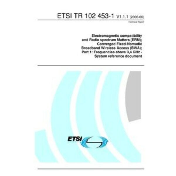 ETSI TR 102 453-1