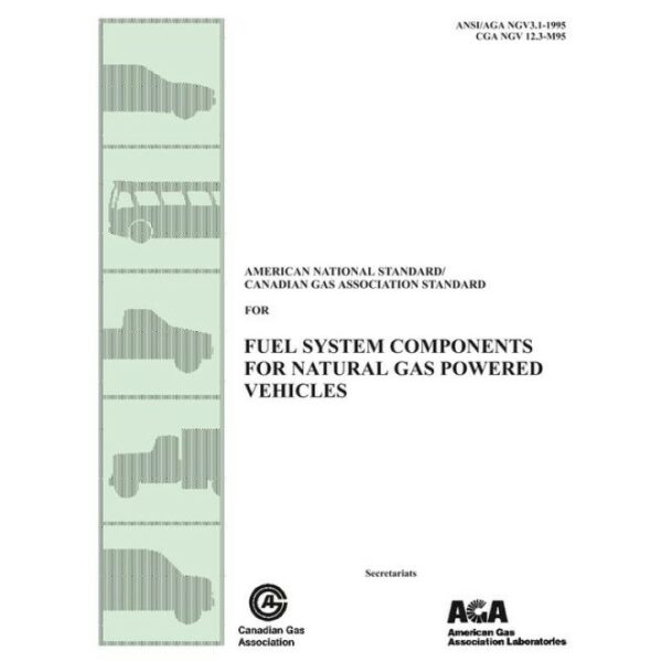 CSA ANSI/AGA NGV3.1-95/CGA 12.3-M95 (R07)