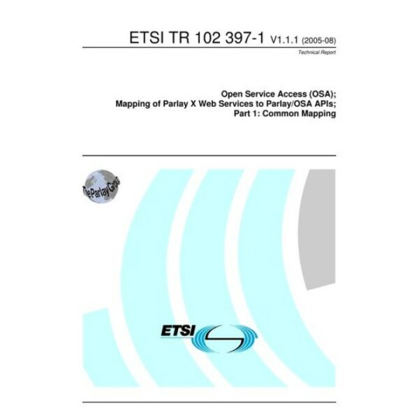 ETSI TR 102 397-1