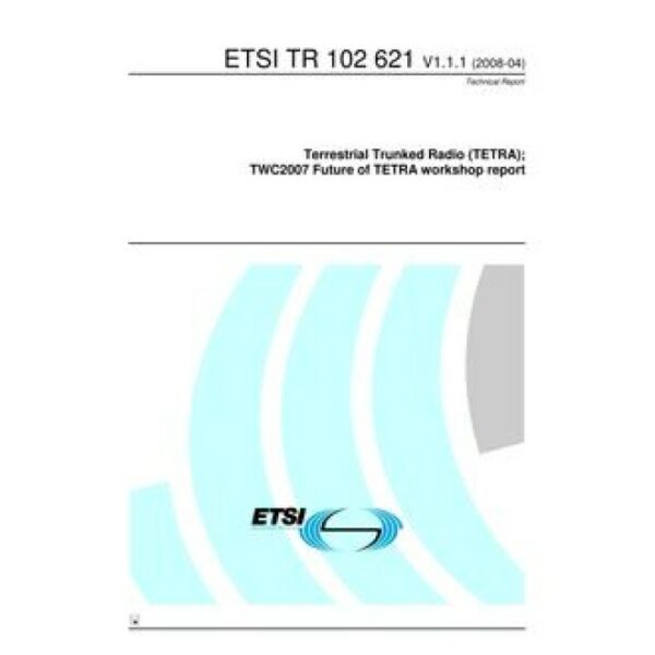 ETSI TR 102 621