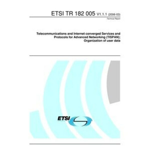 ETSI TR 182 005