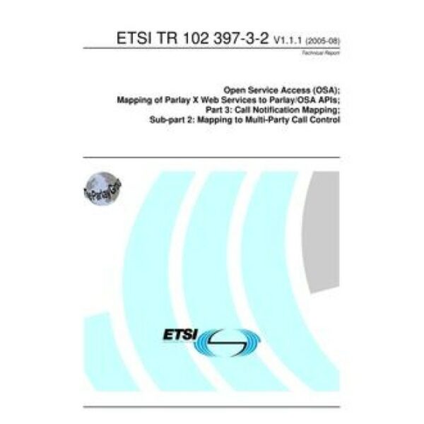 ETSI TR 102 397-3-2