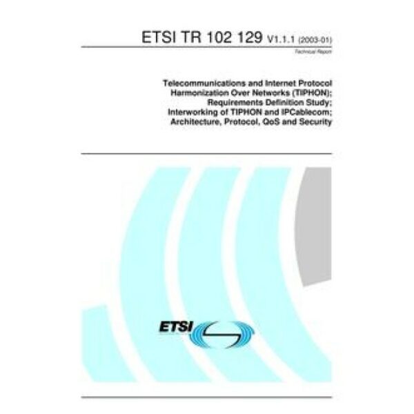 ETSI TR 102 129