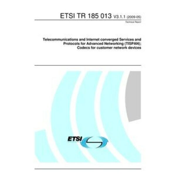 ETSI TR 185 013