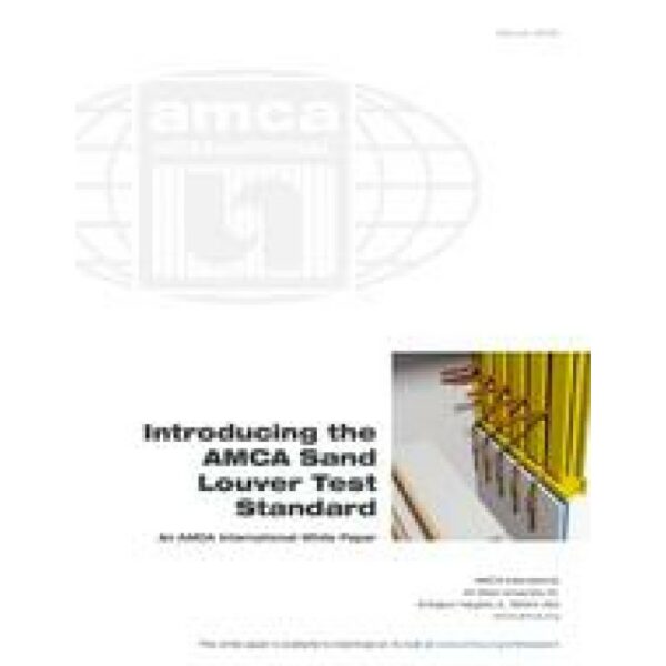 Introducing the AMCA Sand Louver Test Standard