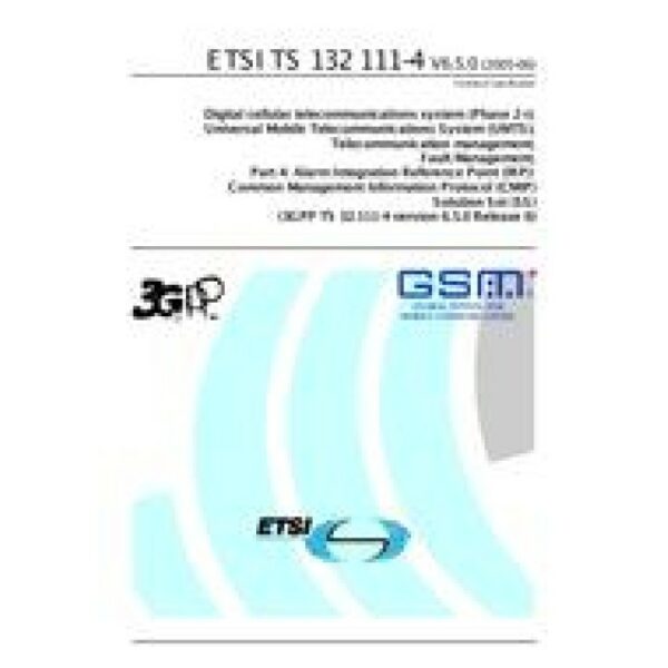 ETSI TS 132 111-4