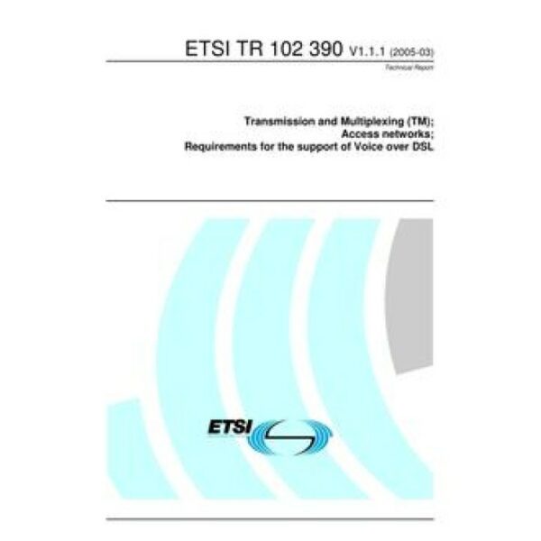 ETSI TR 102 390