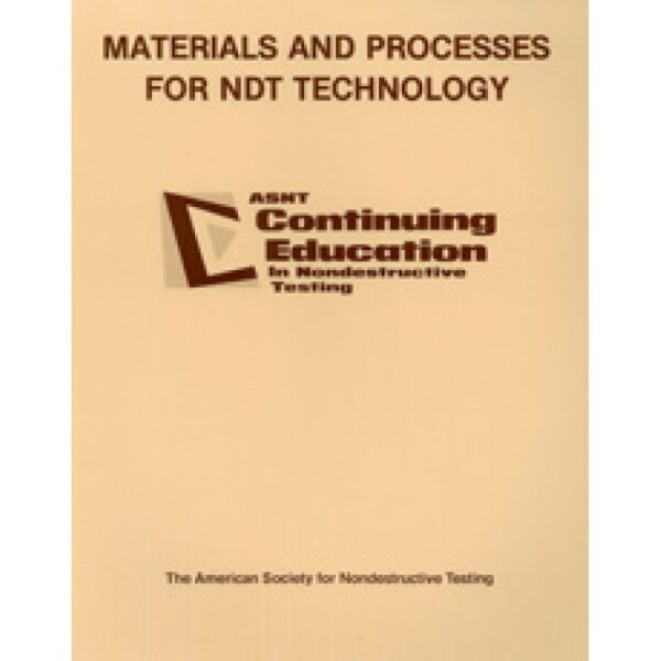 Materials &amp; Processes for NDT Technology