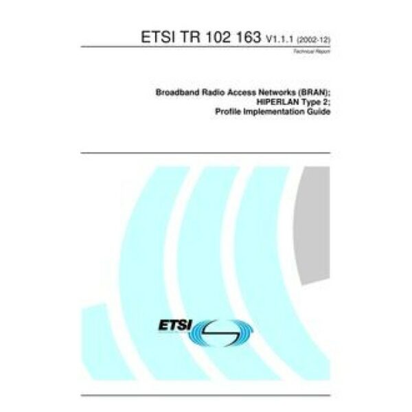 ETSI TR 102 163