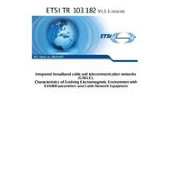 ETSI TR 103 182