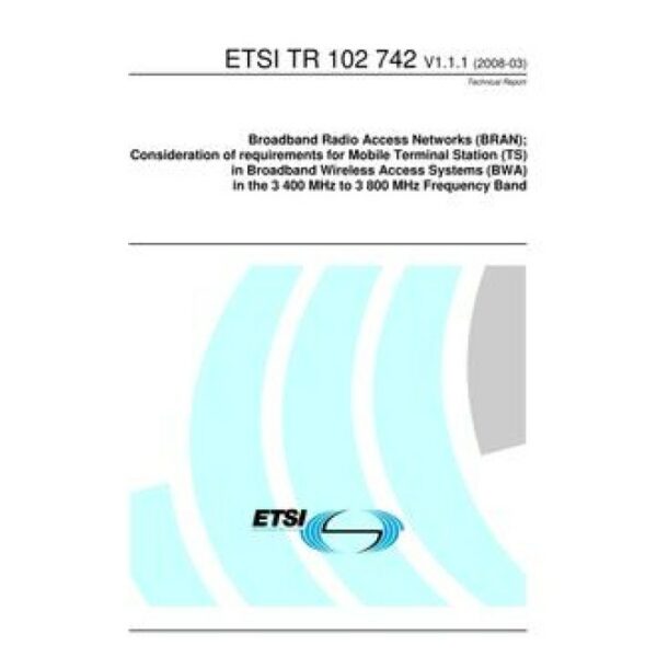 ETSI TR 102 742