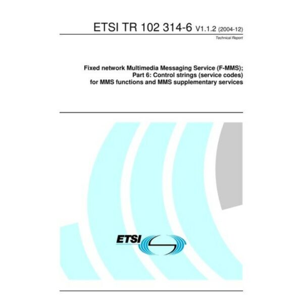 ETSI TR 102 314-6