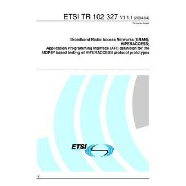 ETSI TR 102 327