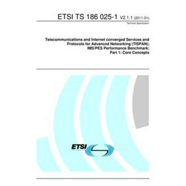 ETSI TS 186 025-1