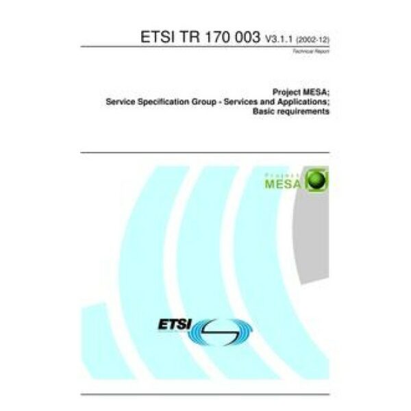 ETSI TR 170 003