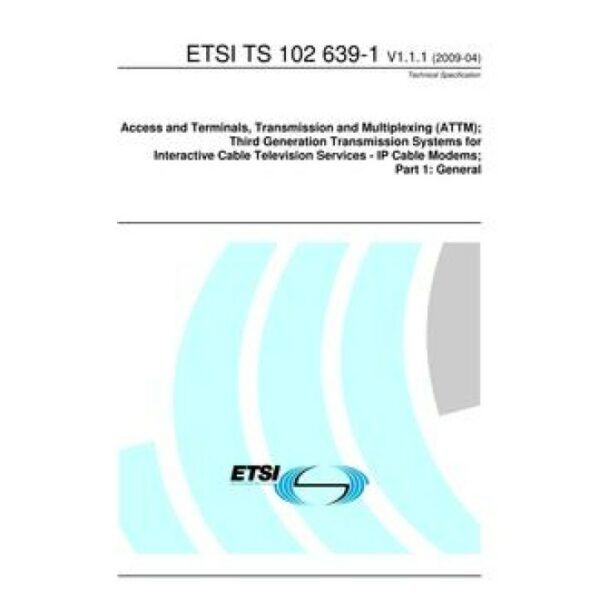 ETSI TS 102 639-1