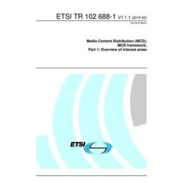 ETSI TR 102 688-1