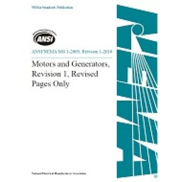 ANSI/NEMA MG 1-2009, Revision 1-2010: Revised Pages Only