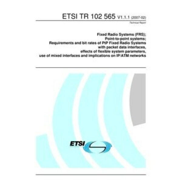 ETSI TR 102 565