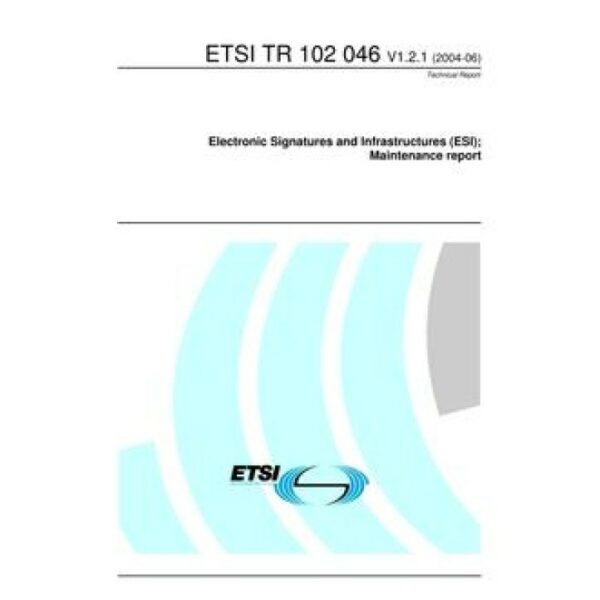 ETSI TR 102 046