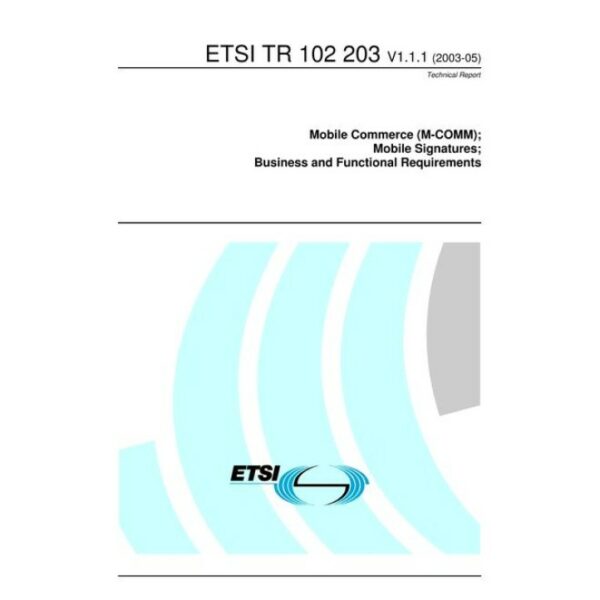 ETSI TR 102 203