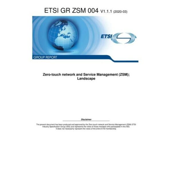 ETSI GR ZSM 004