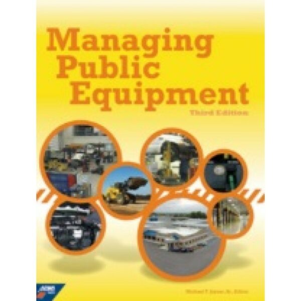 Managing Public Equipment 3rd Edition