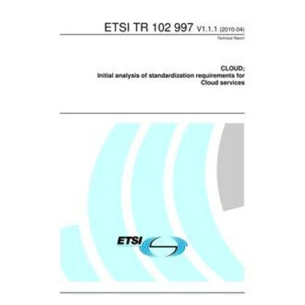 ETSI TR 102 997