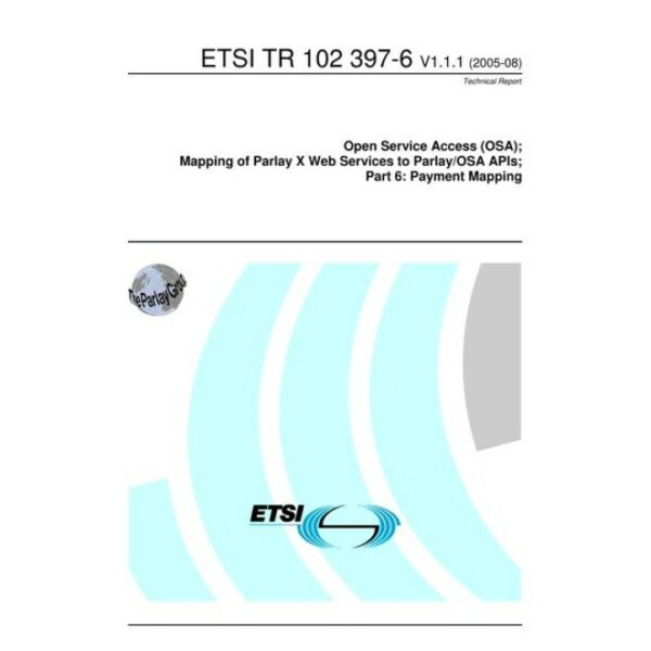 ETSI TR 102 397-6