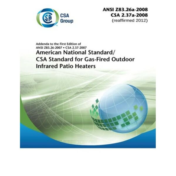 CSA ANSI Z83.26-2007/CSA 2.37-2007 (R2012)