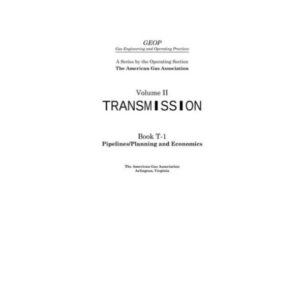 GEOP Series: Transmission, Pipelines/Planning and Economics, Book T-1, Vol. II