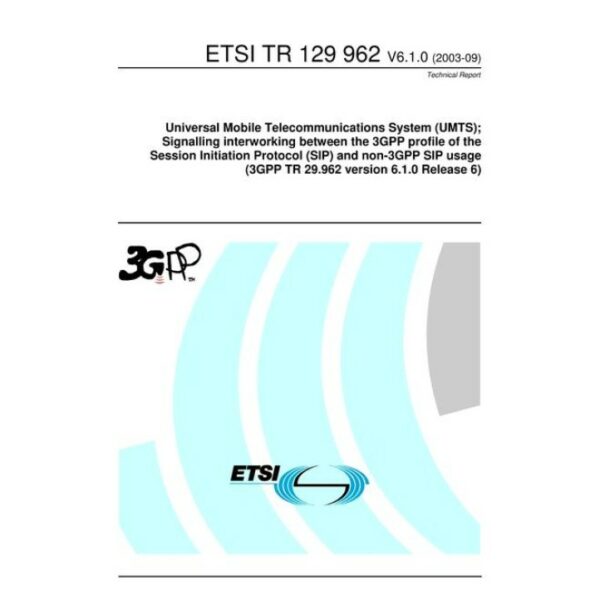 ETSI TR 129 962