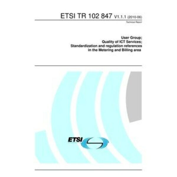 ETSI TR 102 847