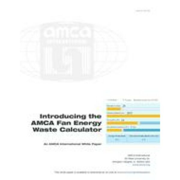 Introducing the AMCA Fan Energy Waste Calculator