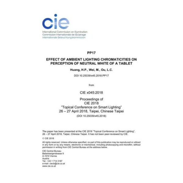 EFFECT OF AMBIENT LIGHTING CHROMATICITIES ON PERCEPTION OF NEUTRAL WHITE OF A TABLET (PP17, 356-361)