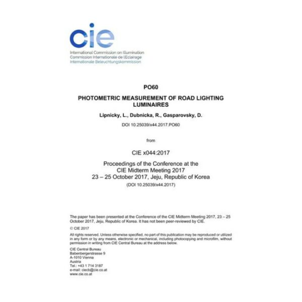 PHOTOMETRIC MEASUREMENT OF ROAD LIGHTING LUMINAIRES

 (PO60, 1007-1011)