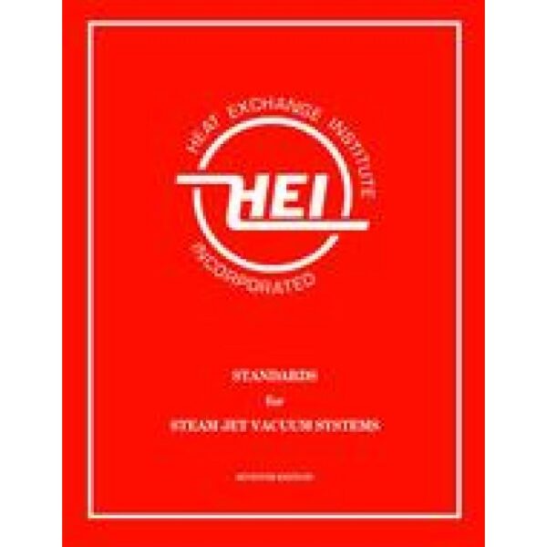 Standards for Steam Jet Vacuum Systems, 7th Edition (HEI 125)