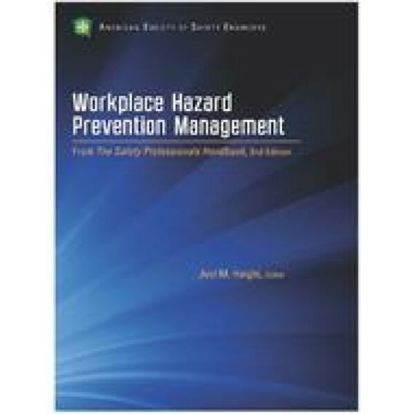 Workplace Hazard Prevention Management