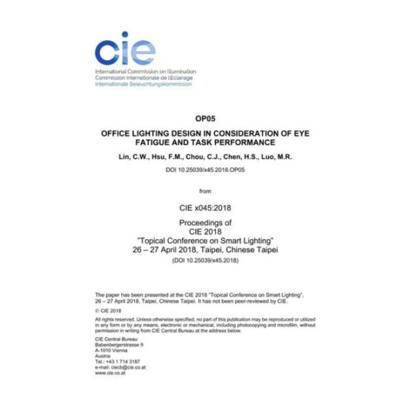 OFFICE LIGHTING DESIGN IN CONSIDERATION OF EYE FATIGUE AND TASK PERFORMANCE (OP05, 19-28)