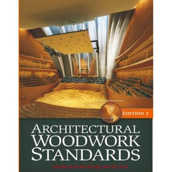 Architectural Woodwork Standards, Edition Two (2014) Plus All Errata Through April 29, 2016